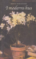 I moderns hus