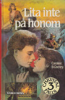 Lita inte p&aring; honom