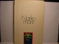 Narkomani - Orsaker och behandling