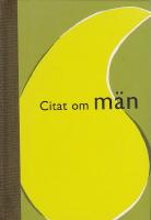 Citat om m&auml;n