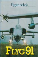 Flyg 91 Flygets &aring;rsbok 