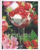 Sk&ouml;rdetid : med smak av paradiset