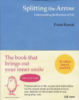 Splitting the Arrow - Understanding the Business of Life