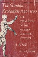 THE SCIENTIFIC REVOLUTION 1500-1800 - The Formation of the Modern Scientific Attitude