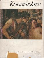 Konstn&auml;rsbrev I - II - Fr&aring;n ren&auml;ssansen till nyklassicismen - Fr&aring;n romantiken till modernismen