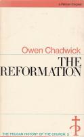 THE PELIGAN HISTORY OF THE CHURCH 3. The Reformation