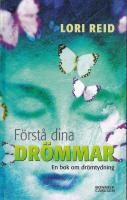 F&ouml;rst&aring; dina dr&ouml;mmar