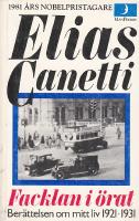 Facklan i &ouml;rat : ber&auml;ttelsen om mitt liv 1921-1931