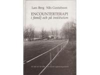 Encounterterapi i familj och p&aring; institution - En bok om Skrubba - en svensk uppfostringsanstalt