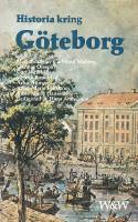 Historia kring G&ouml;teborg
