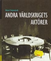 Andra v&auml;rldskrigets akt&ouml;rer