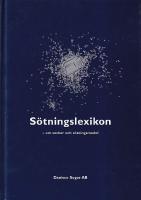 S&ouml;tningslexikon : om socker och s&ouml;tningsmedel