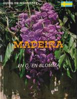 Madeira- En &ouml;, en blomma