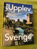 Nya Upplev Sverige : en guide till upplevelser i hela landet