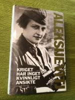 Kriget har inget kvinnligt ansikte