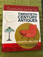The complete guide to twentieth century antiques 