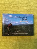 Fotografera i fj&auml;llen