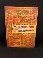 Bildningsakuten : bli expert p&aring; 5 minuter