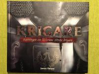 Krigare : sanningen om historiens st&ouml;rsta krigare