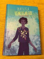 Trassliga hemligheter