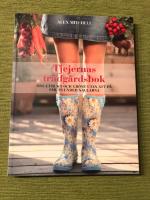 Tjejernas tr&auml;dg&aring;rdsbok. Odla frukt och gr&ouml;nt utan att f&aring; smuts under naglarna.