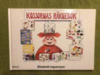 Kossornas r&auml;knebok : r&auml;kna med Gud. F&ouml;rfattarsignerad!