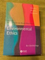 Environmental Ethics: An Anthology