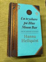En tryckare p&aring; Blue Moon Bar : samlade kr&ouml;nikor