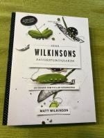 Herr Wilkinsons favoritgr&ouml;nsaker : en kokbok som hyllar s&auml;songerna