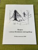 Skogen - ortens f&ouml;rn&auml;msta n&auml;ringsf&aring;ng