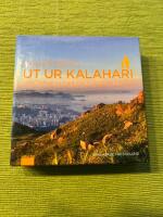 Ut ur Kalahari : dr&ouml;mmen om det goda livet