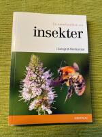 En naturhandbok om insekter i Sverige & Nordeuropa