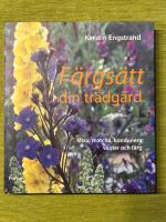 F&auml;rgs&auml;tt din tr&auml;dg&aring;rd