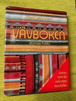 V&auml;vboken : id&eacute;er, teknik, m&ouml;nster, modeller