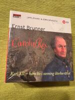 Carolus Rex : hans liv i sanning &aring;terber&auml;ttat