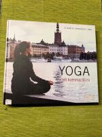 Yoga : att komma till ro