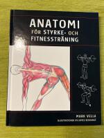 Anatomi f&ouml;r styrke- och fitnesstr&auml;ning