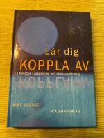 L&auml;r dig koppla av