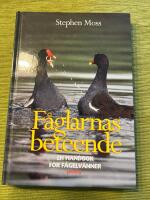 F&aring;glarnas beteende : en handbok f&ouml;r f&aring;gel&auml;lskare