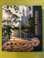 Liunga. kaupinga : kulturhistoria och arkeologi i Link&ouml;pingsbygden