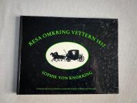 Resa omkring Vettern 1832