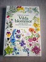 Vilda blommor : best&auml;m v&auml;xter efter blommornas f&auml;rg