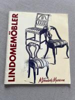 Lindomem&ouml;bler : M&ouml;lndals museum : katalog till utst&auml;llningen om lindomem&ouml;bler 27 mars-27 november 1994