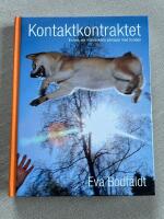 Kontaktkontraktet : en bok om m&auml;nniskans samspel med hunden