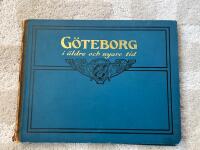 G&ouml;teborg i &auml;ldre och nyare tid. Bilder samlade och beskrifna af Carl Lagerberg
