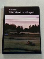 HISTORIEN I LANDSKAPET