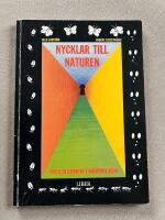 Nycklar till naturen : med barnen i n&auml;rmilj&ouml;n