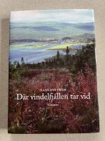 D&auml;r vindelfj&auml;llen tar vid