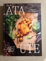 &Auml;ta ute : laga mat utomhus &aring;ret om