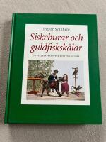 Siskeburar och guldfisksk&aring;lar : ur s&auml;llskapsdjurens kulturhistoria